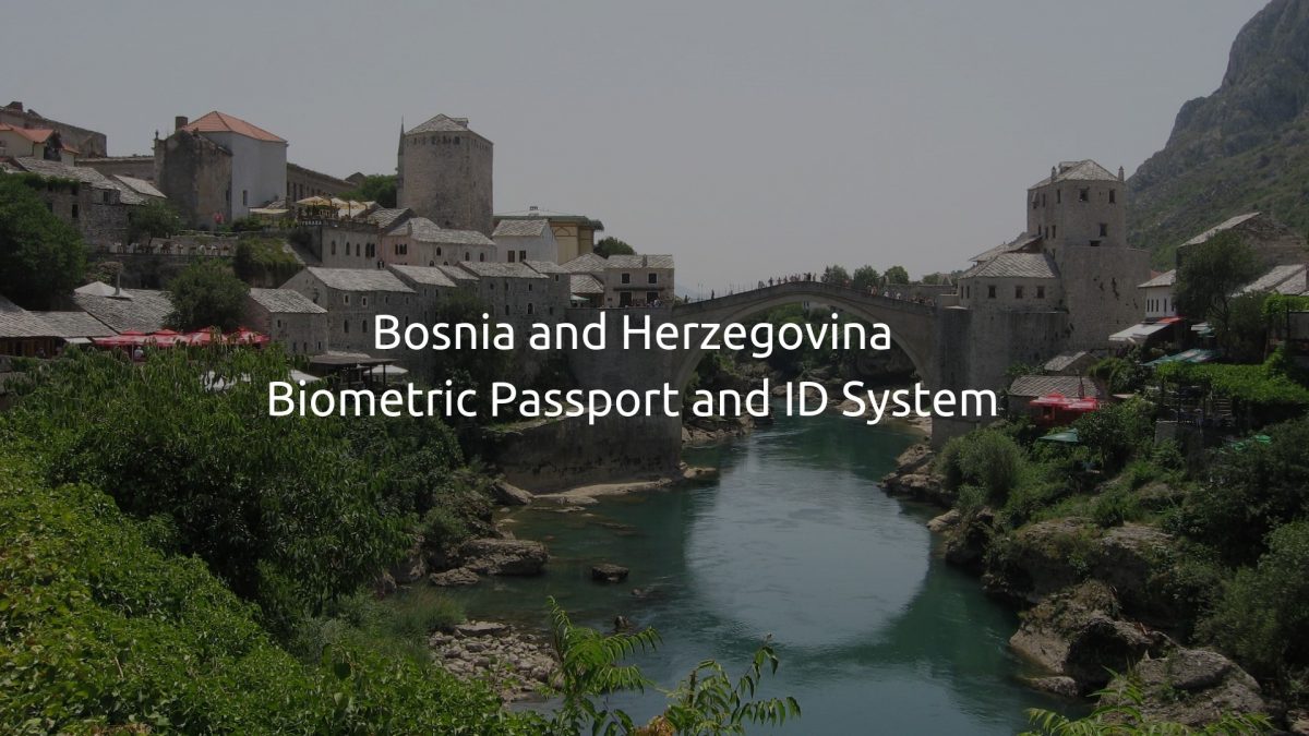 Bosnia and Herzegovina Biometric Passport and ID System